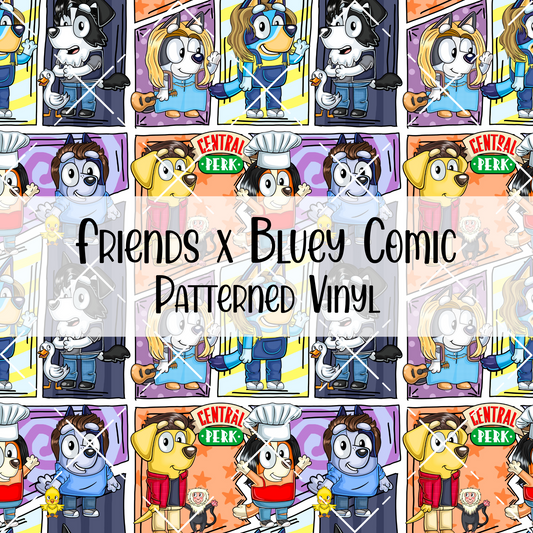 Friends x Bluey Comic Patterned Vinyl