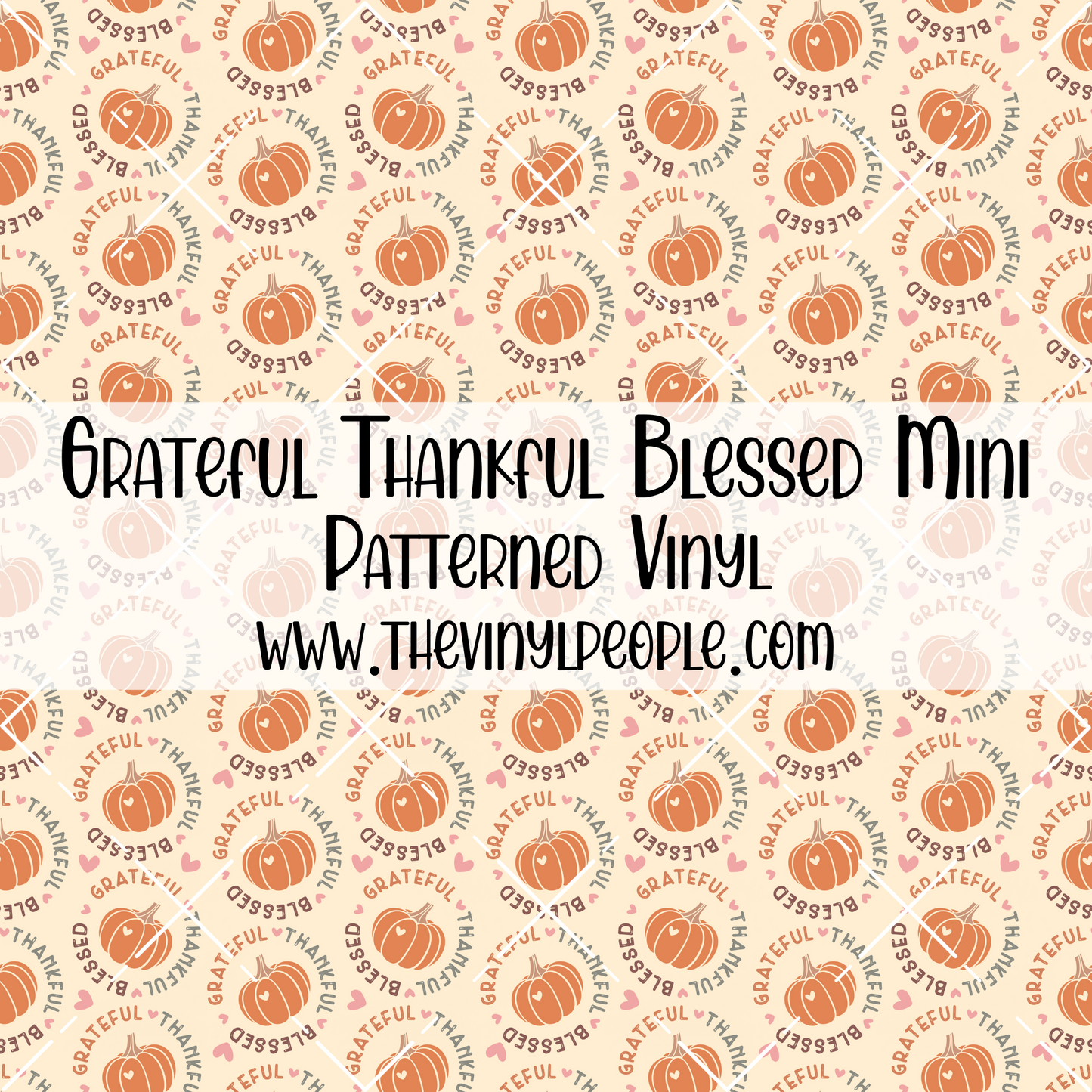 Grateful Thankful Blessed Patterned Vinyl