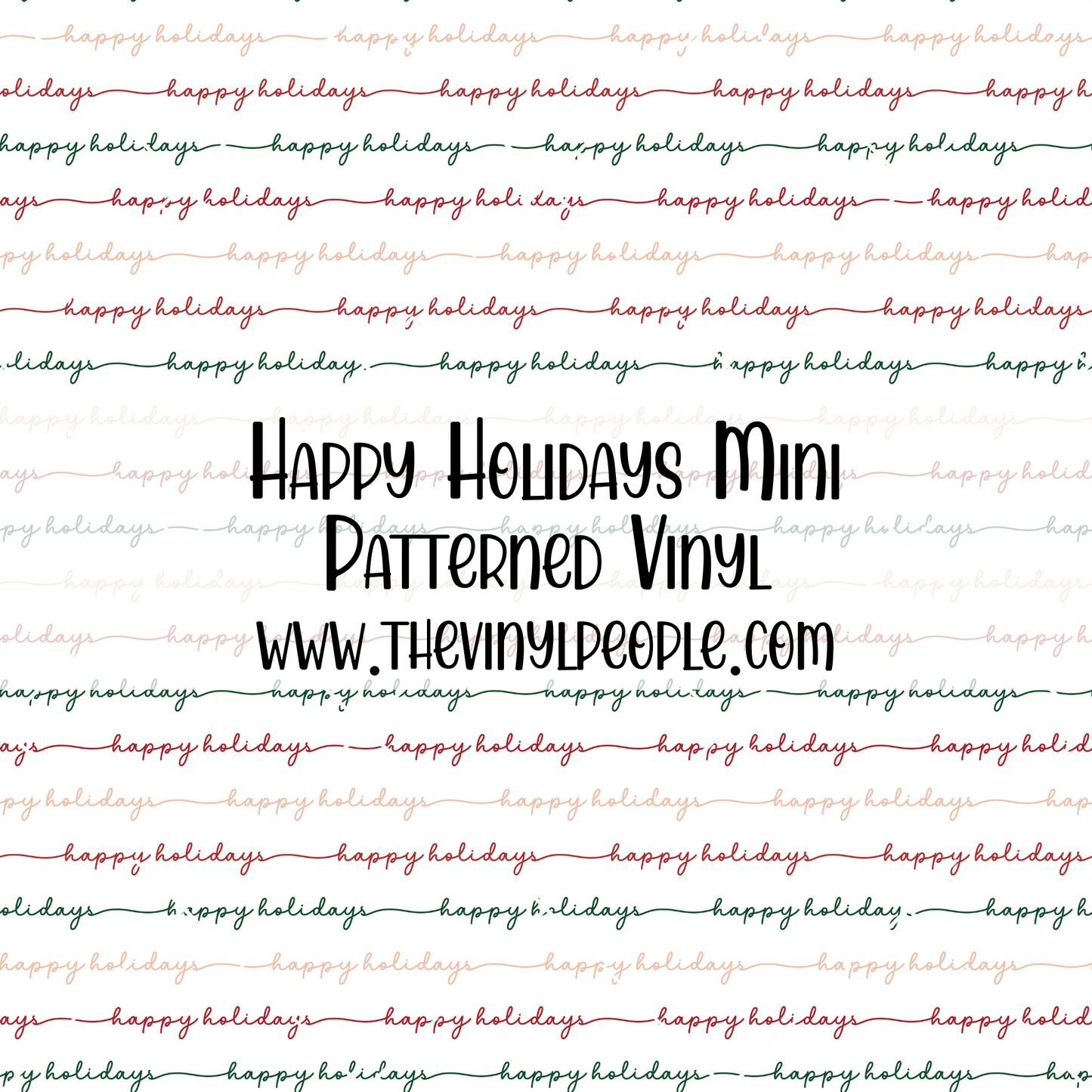 Happy Holidays Patterned Vinyl