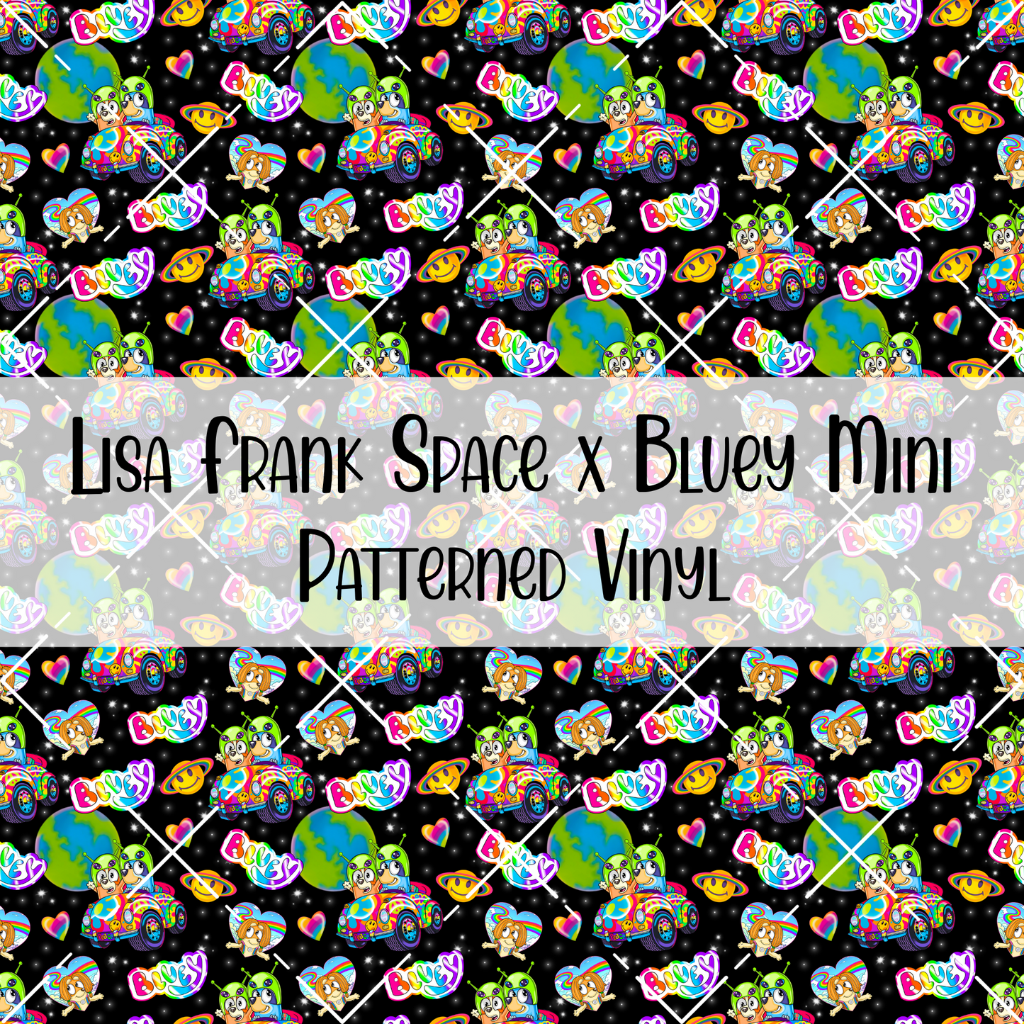 Lisa Frank Space x Bluey Patterned Vinyl