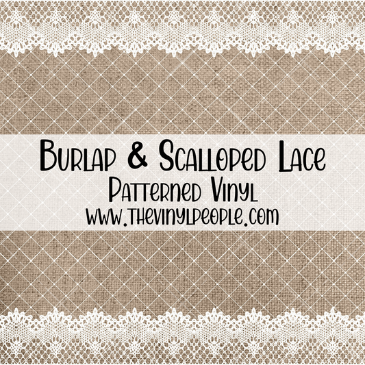 Burlap & Scalloped Lace Patterned Vinyl