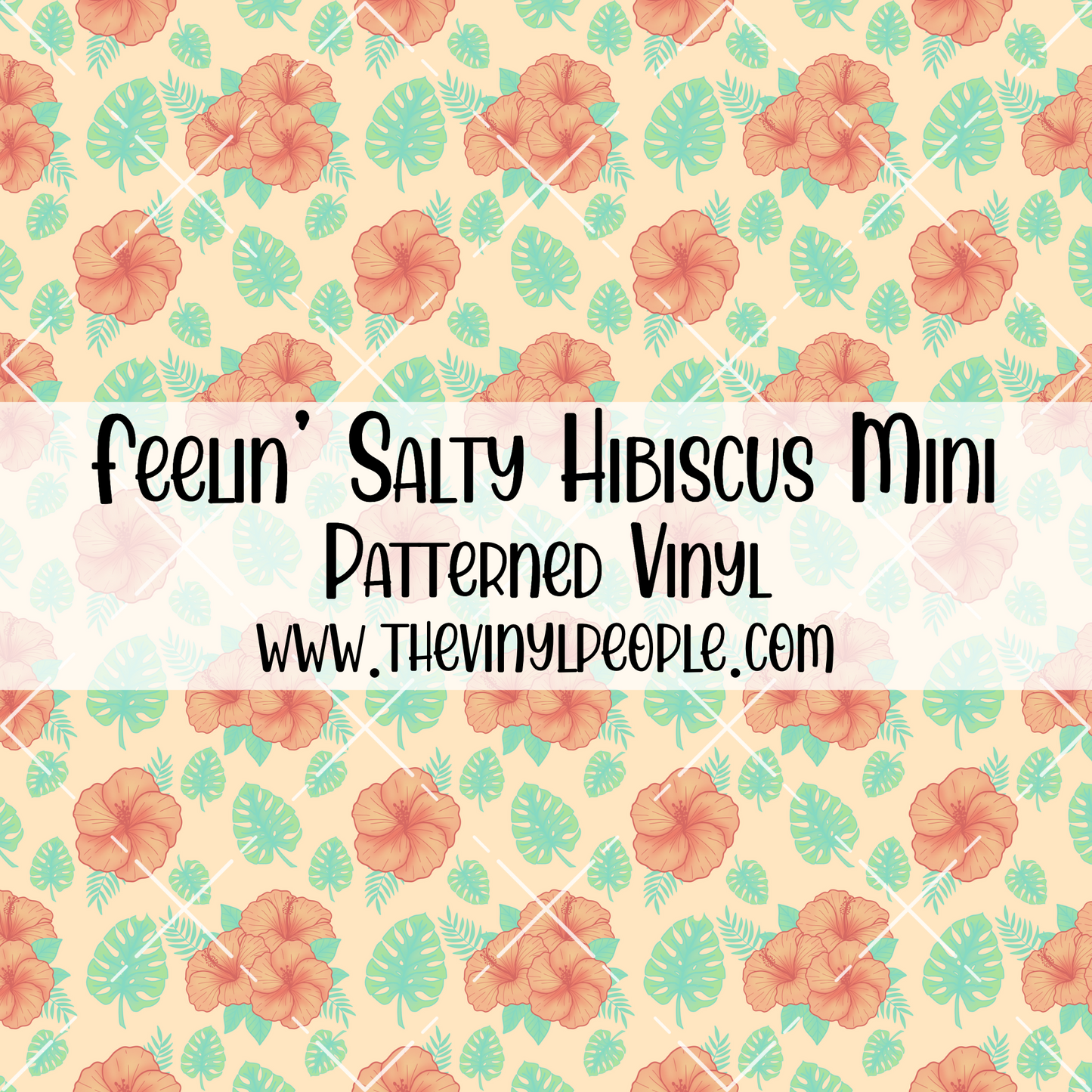 Feelin' Salty Hibiscus Patterned Vinyl