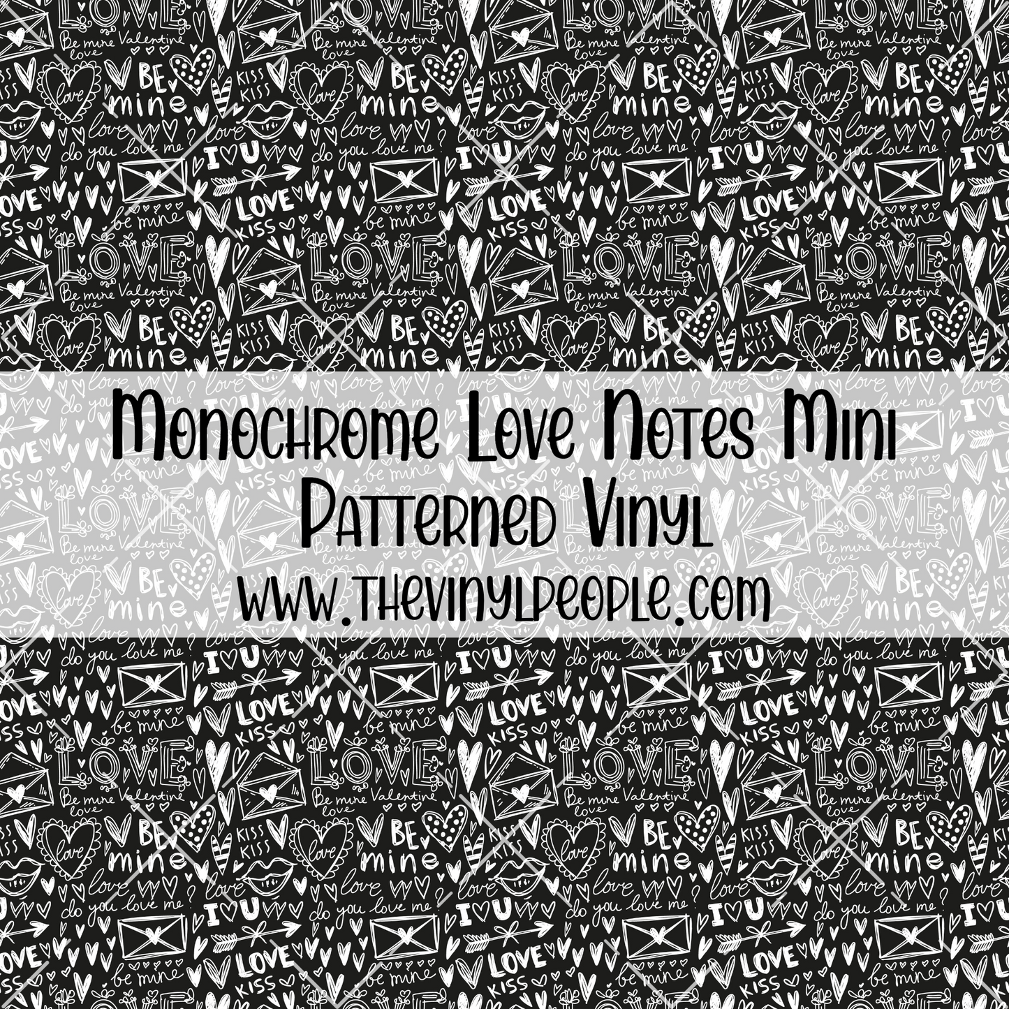 Monochrome Love Notes Patterned Vinyl