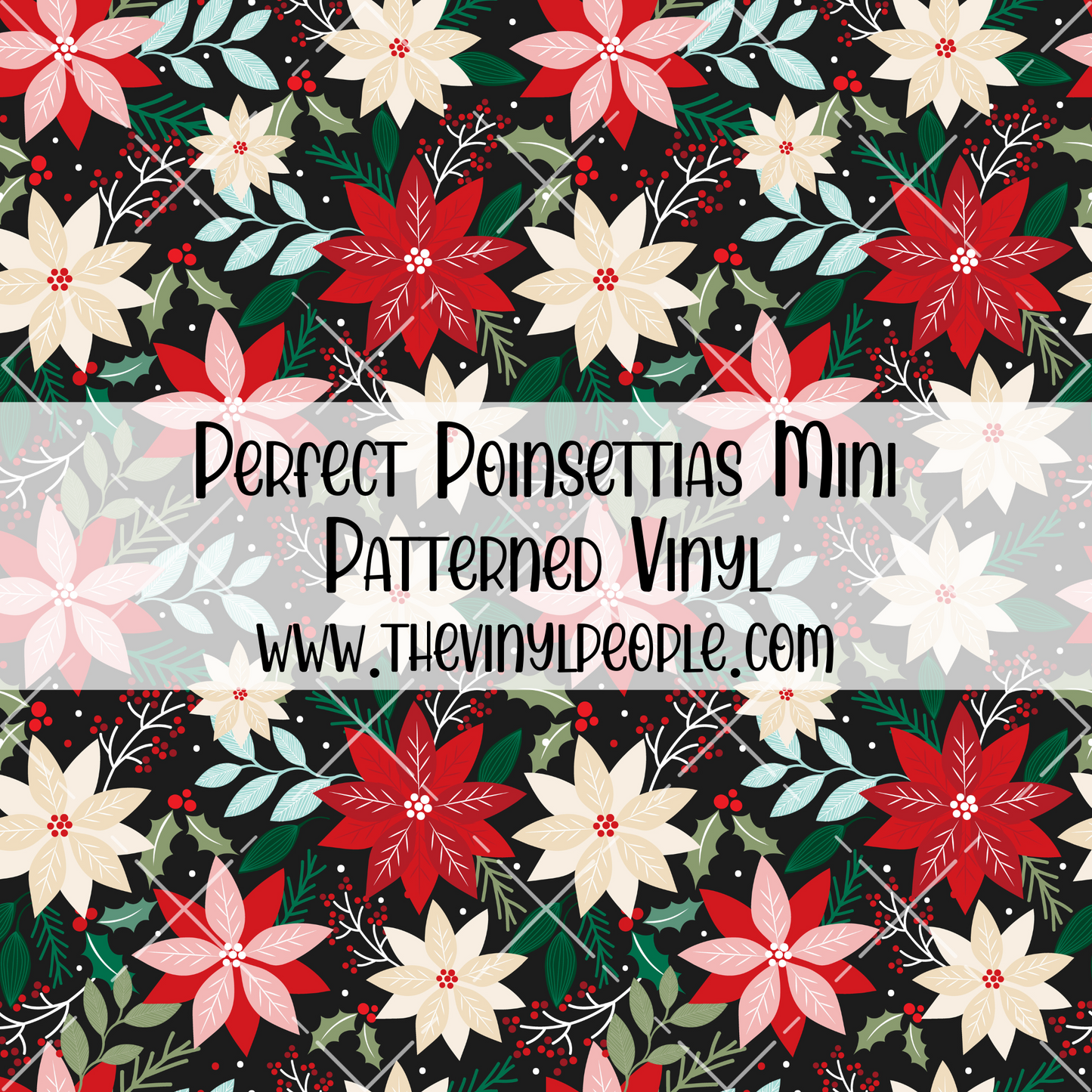 Perfect Poinsettia Patterned Vinyl