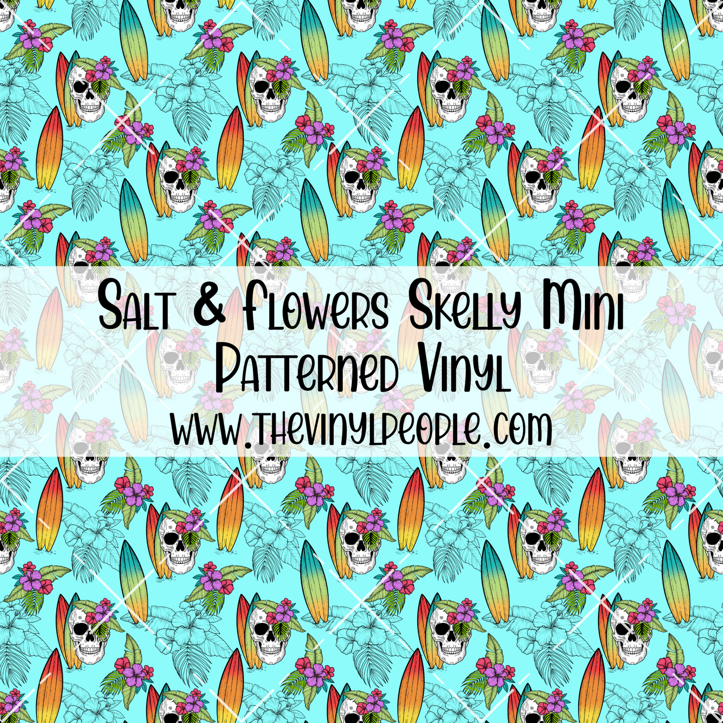 Salt & Flowers Skelly Patterned Vinyl