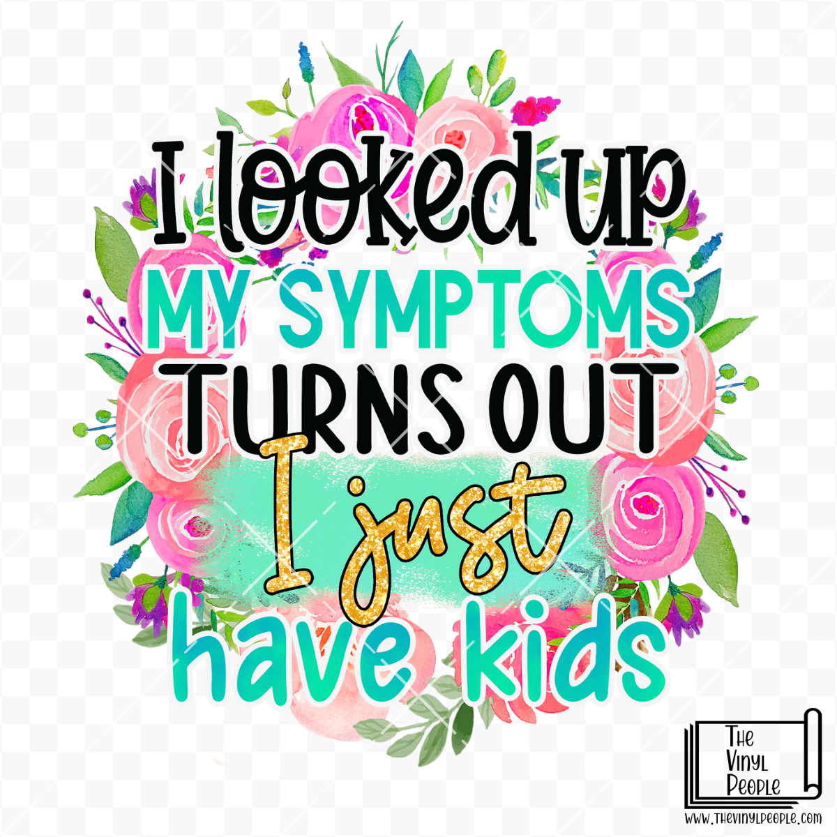 Symptoms Kids Sarcastic Vinyl Decal