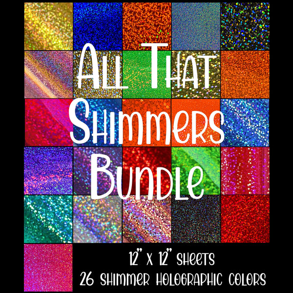 All That Shimmers Bundle - 12" x 12" Sheet of all 26 Shimmer Holographic Colors