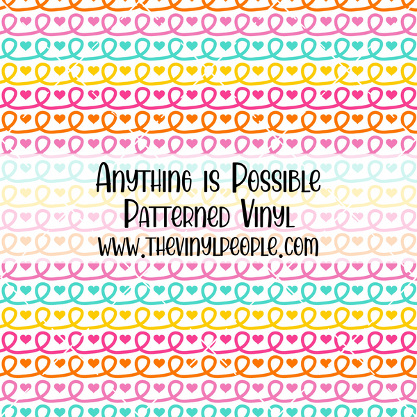 Anything is Possible Patterned Vinyl