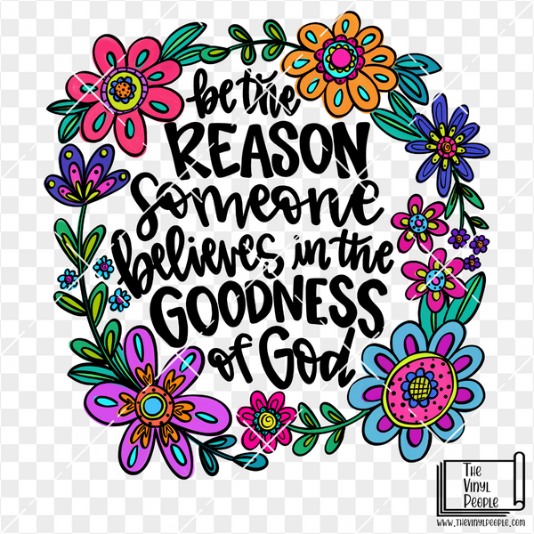 Be the Reason Floral Vinyl Decal