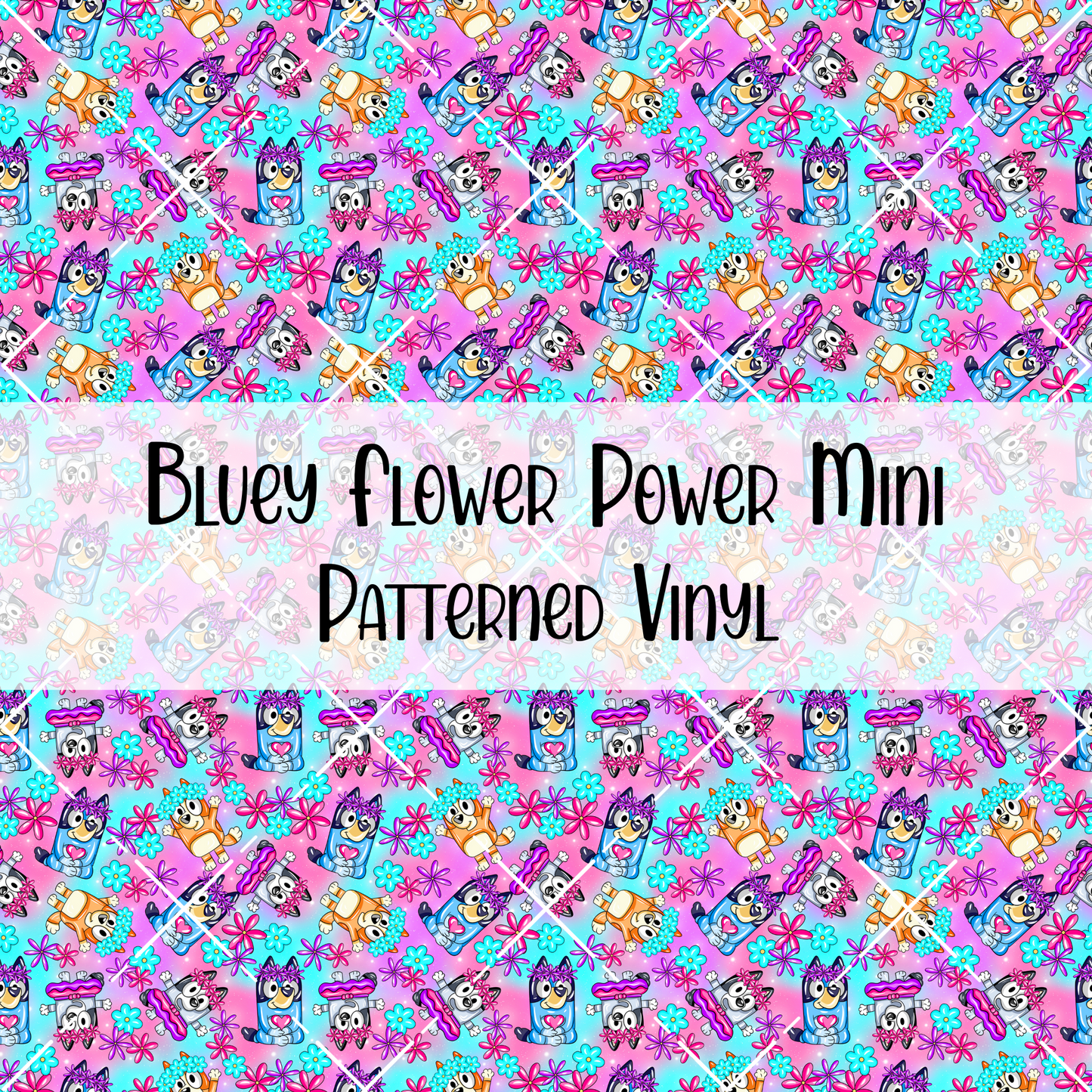 Bluey Flower Power Patterned Vinyl