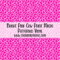 Bright Pink Cow Print Patterned Vinyl