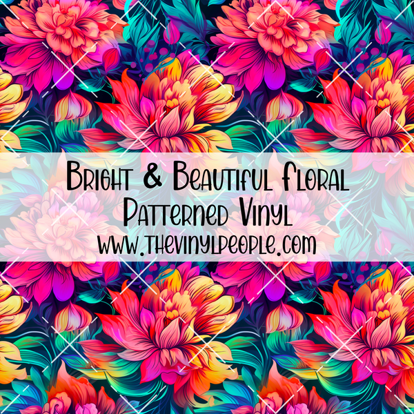 Bright Pretty Bright & Beautiful Floral Patterned Vinyl – TheVinylPeople