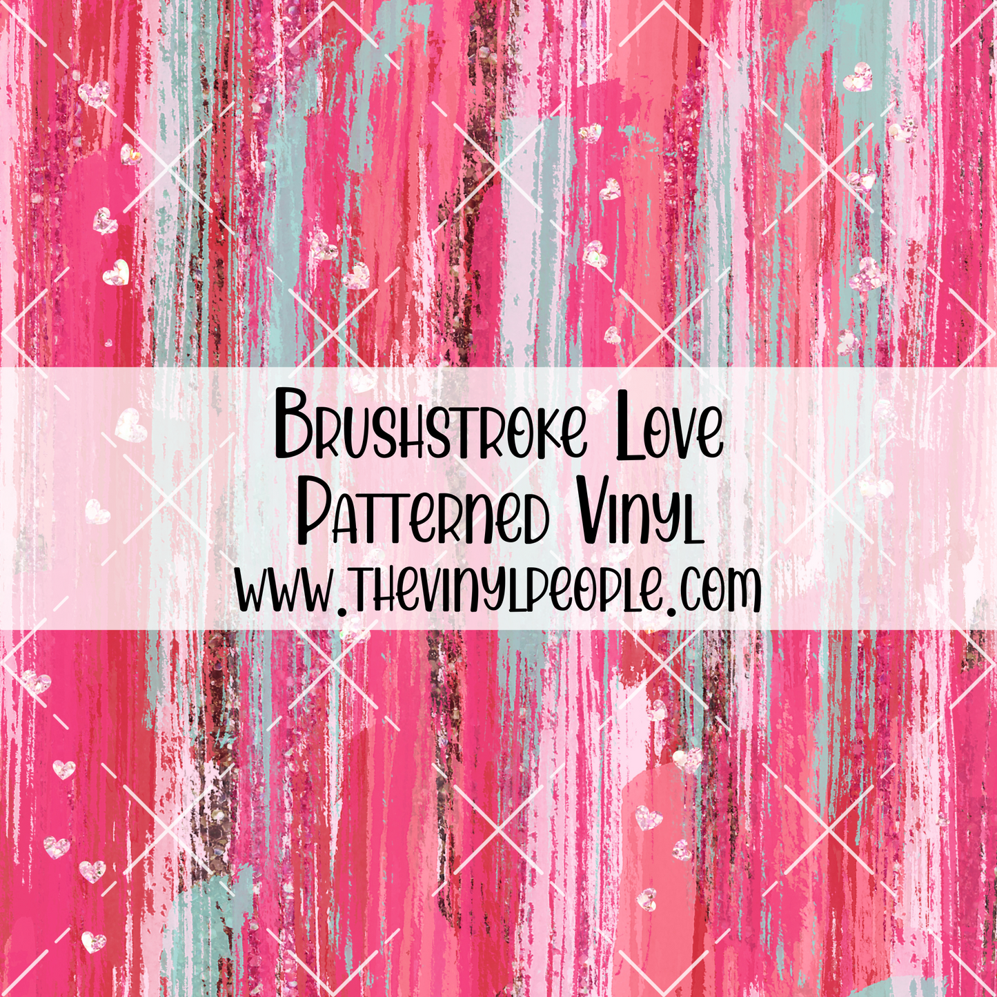 Brushstroke Love Patterned Vinyl