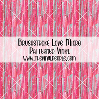 Brushstroke Love Patterned Vinyl