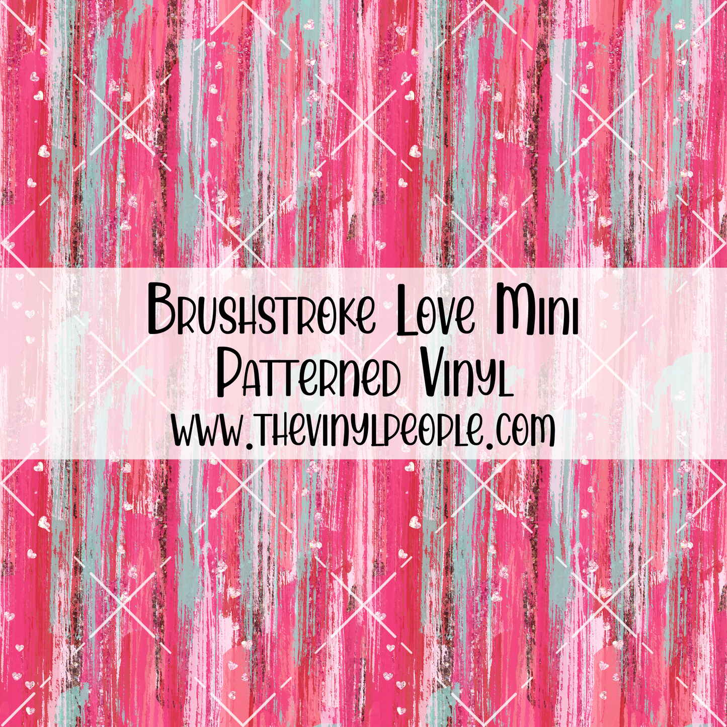 Brushstroke Love Patterned Vinyl