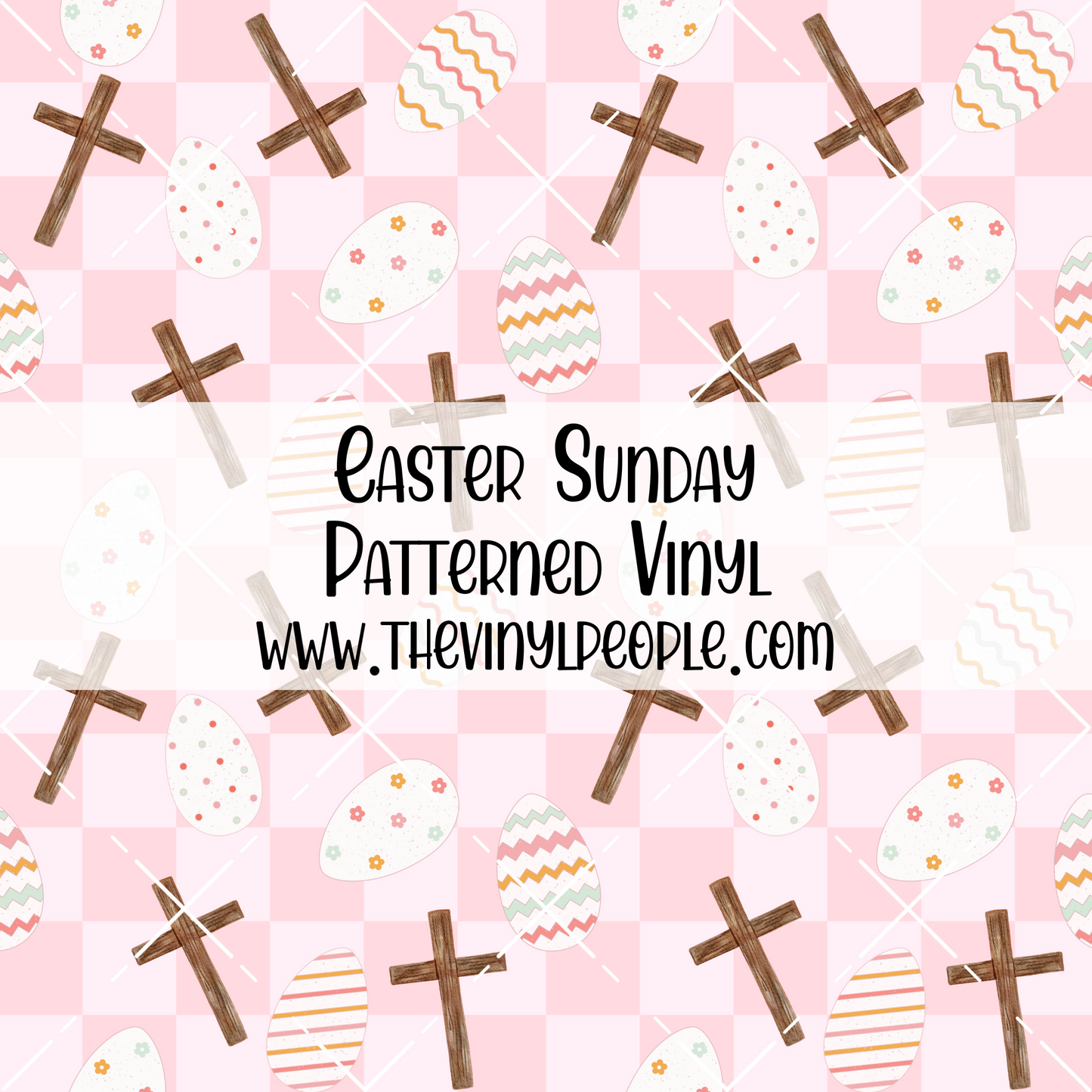 Easter Sunday Patterned Vinyl