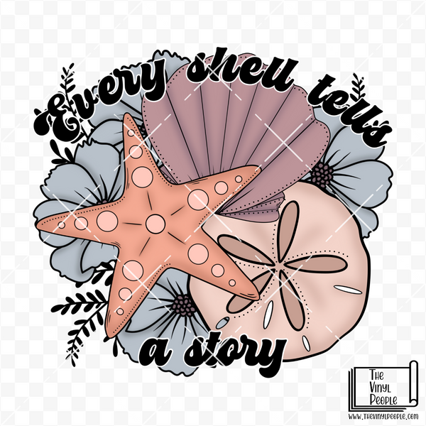 Every Shell Tells A Story Vinyl Decal