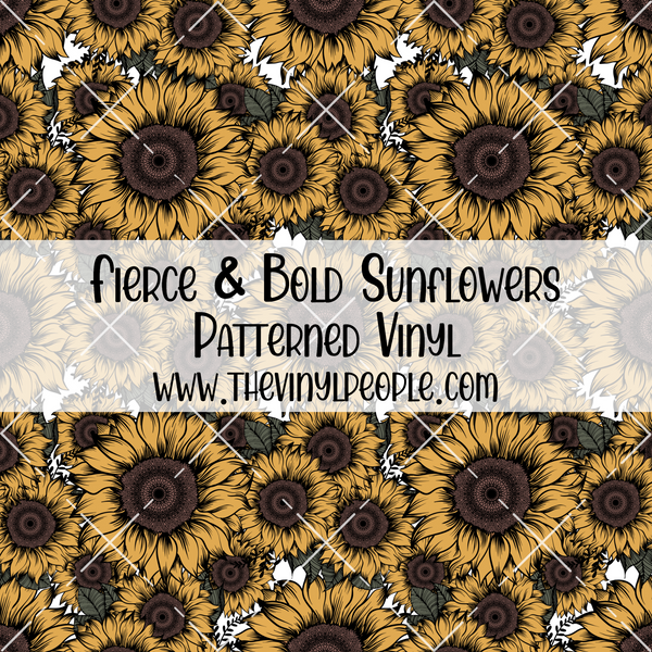 Fierce & Bold Sunflowers Patterned Vinyl
