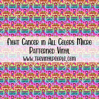 Fight Cancer in All Colors Patterned Vinyl