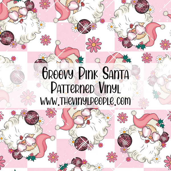 Groovy Pink Santa Patterned Vinyl