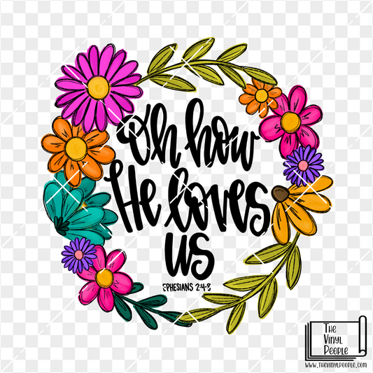 He Loves Us Wildflowers Vinyl Decal