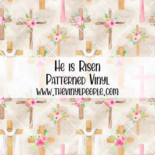 He is Risen Patterned Vinyl