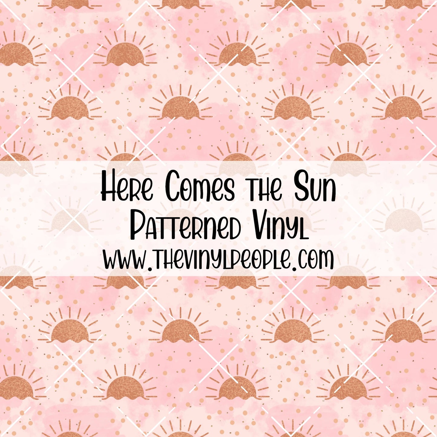 Here Comes the Sun Patterned Vinyl