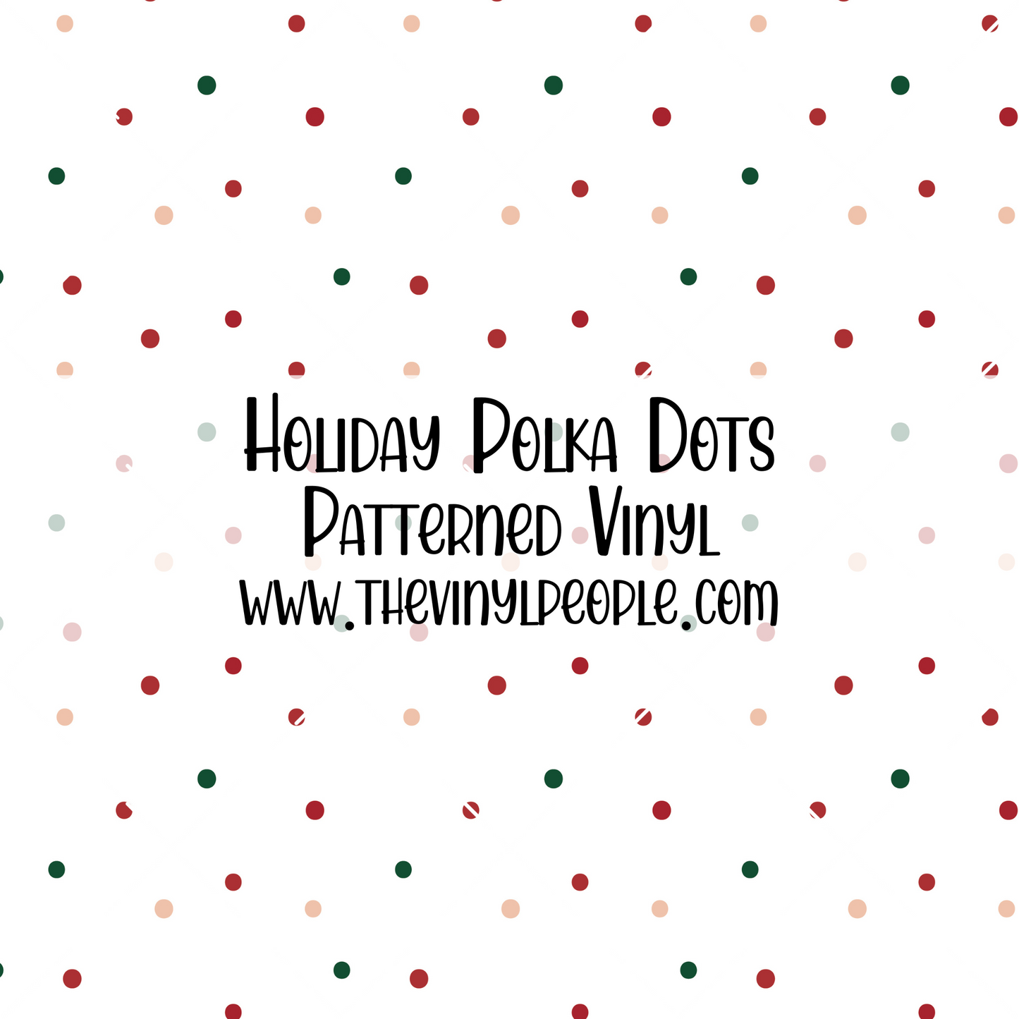 Holiday Polka Dots Patterned Vinyl