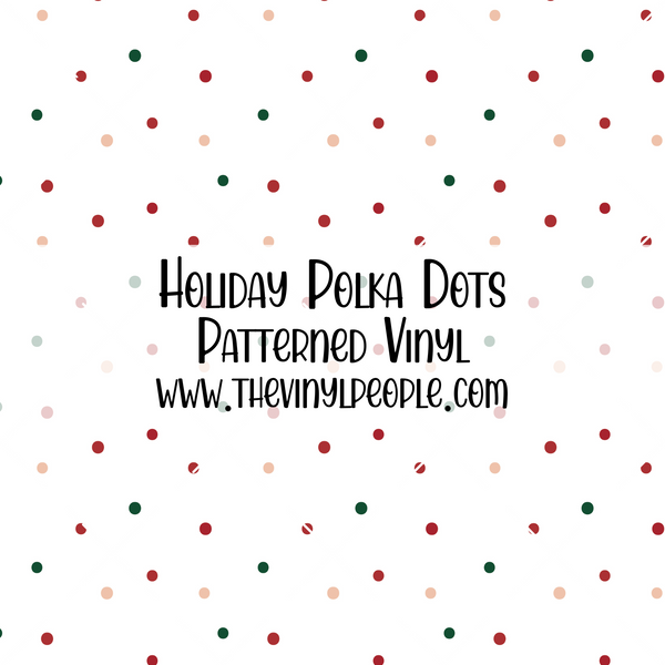 Holiday Polka Dots Patterned Vinyl