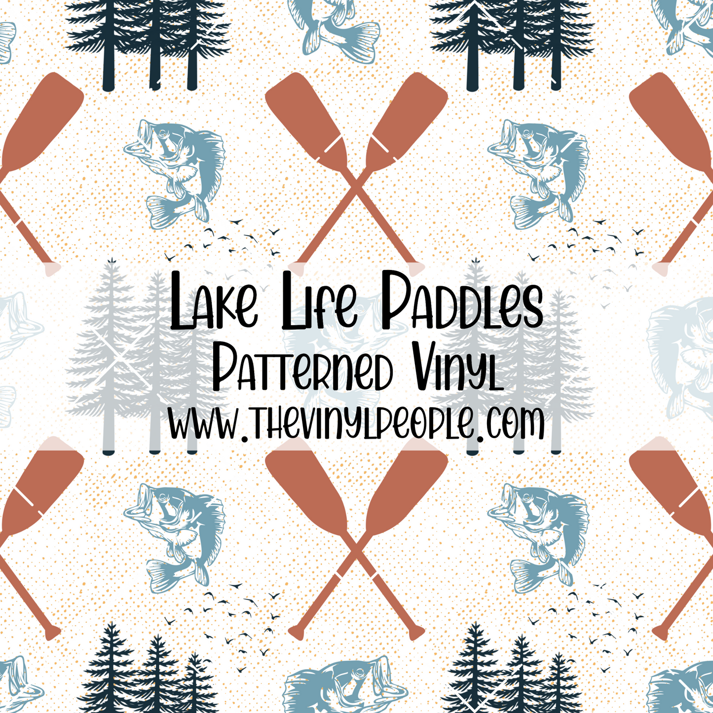 Lake Life Paddles Patterned Vinyl