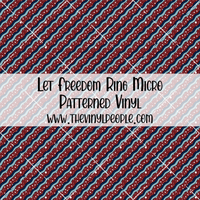 Let Freedom Ring Patterned Vinyl