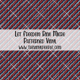 Let Freedom Ring Patterned Vinyl
