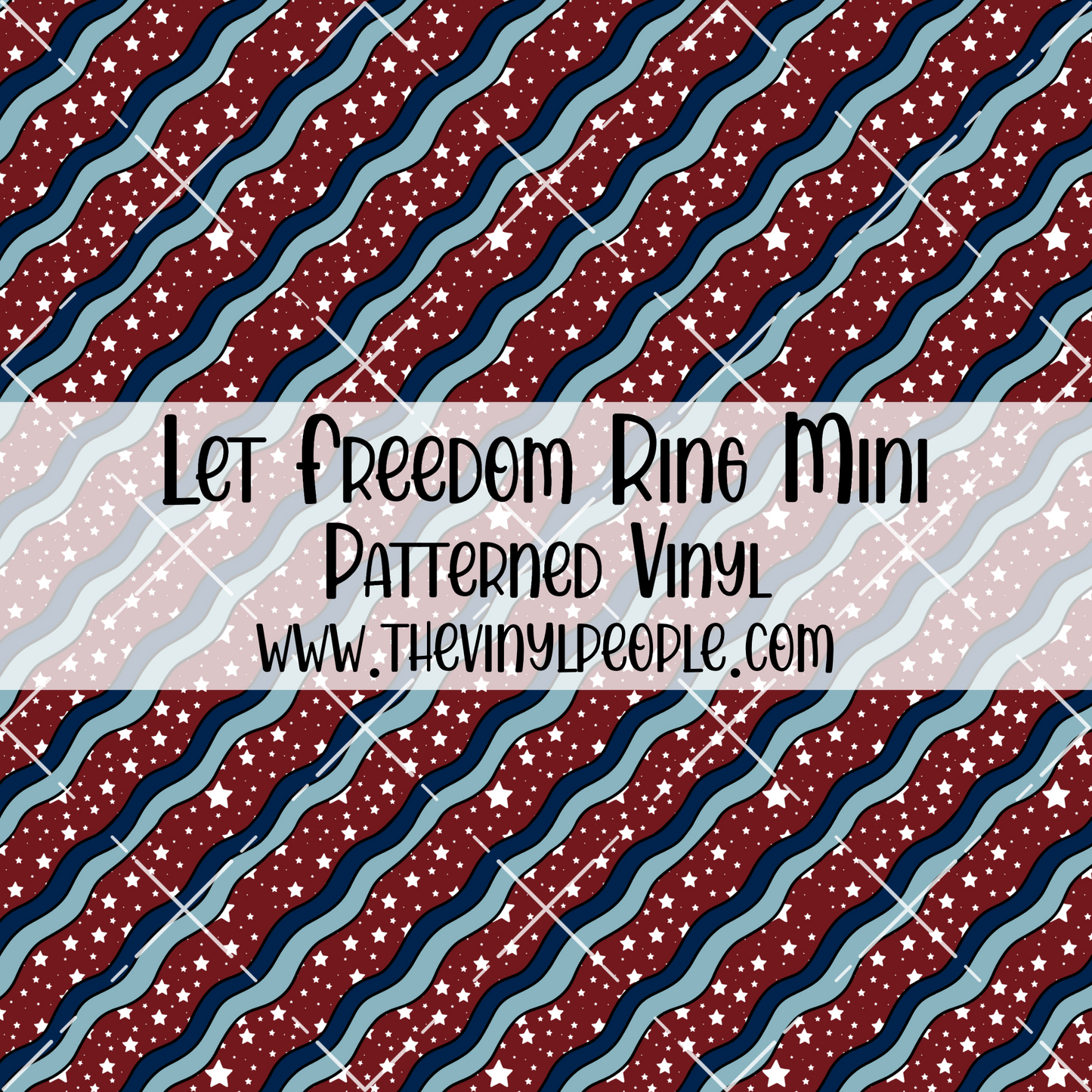 Let Freedom Ring Patterned Vinyl
