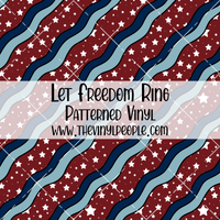 Let Freedom Ring Patterned Vinyl
