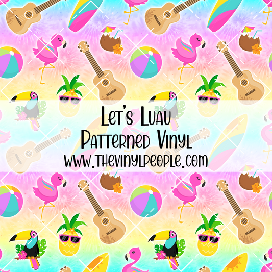 Let's Luau Patterned Vinyl