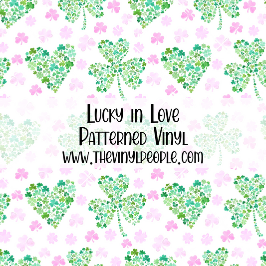 Lucky in Love Patterned Vinyl