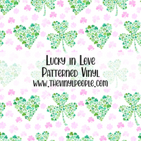 Lucky in Love Patterned Vinyl