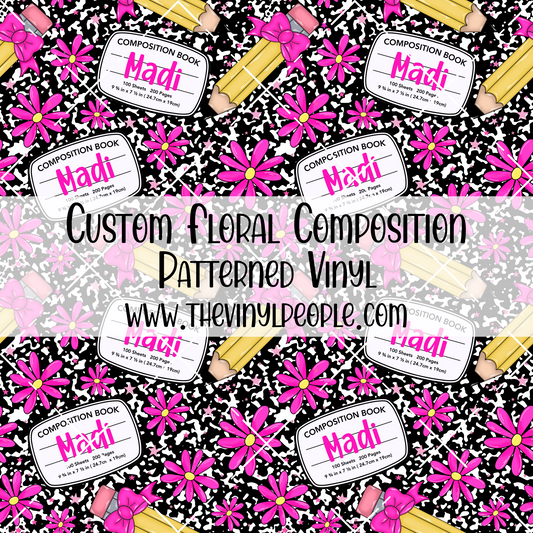 CUSTOM Floral Composition Patterned Vinyl