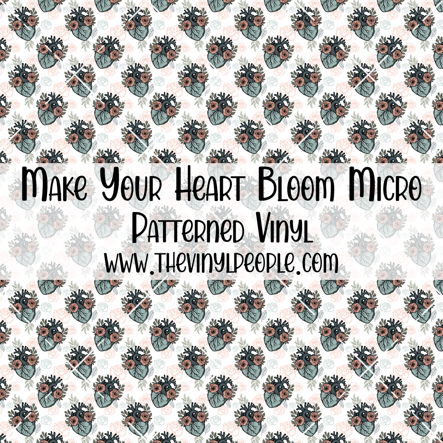 Make Your Heart Bloom Patterned Vinyl