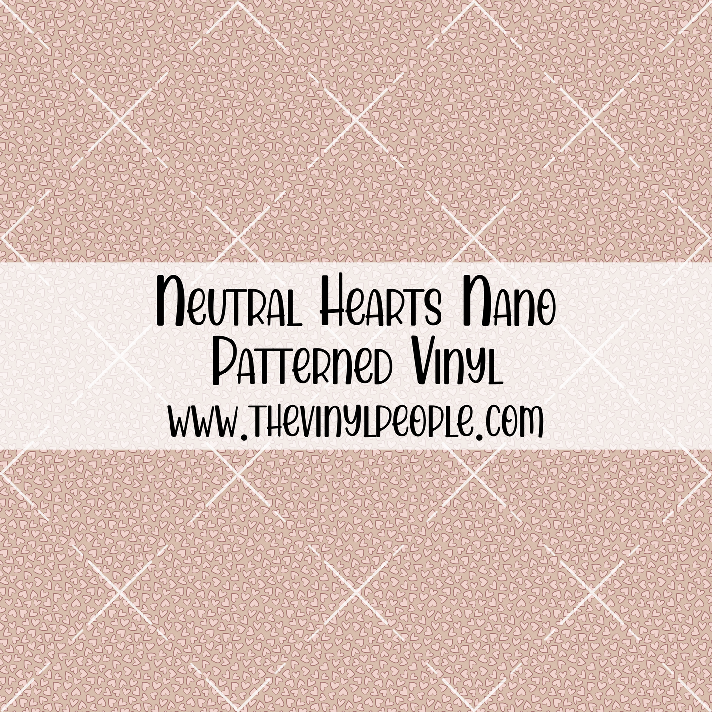 Neutral Hearts Patterned Vinyl