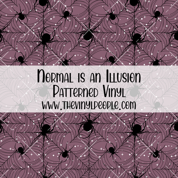 Normal is an Illusion Patterned Vinyl