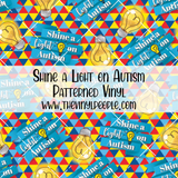 Shine a Light on Autism Patterned Vinyl