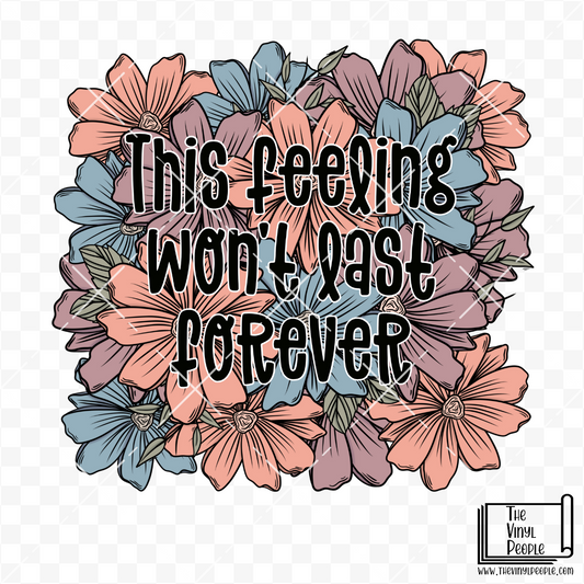 Won't Last Forever Vinyl Decal