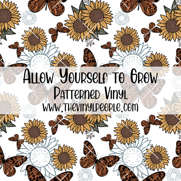 Allow Yourself to Grow Patterned Vinyl