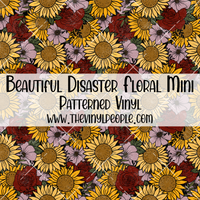 Beautiful Disaster Floral Patterned Vinyl