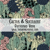 Cactus & Succulent Patterned Vinyl