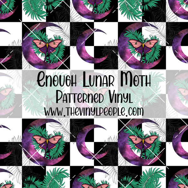Enough Lunar Moth Patterned Vinyl