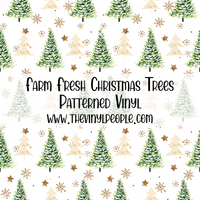 Farm Fresh Christmas Trees Patterned Vinyl