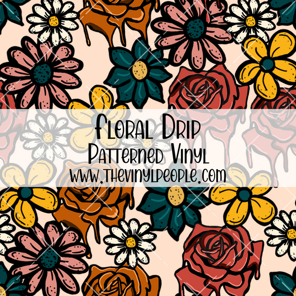 Floral Drip Patterned Vinyl