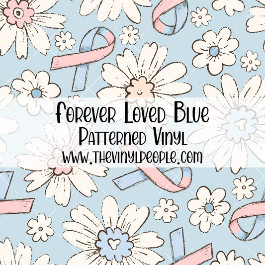 Forever Loved Blue Patterned Vinyl